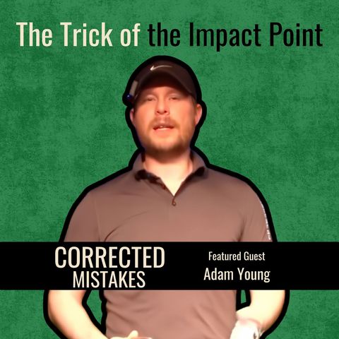 The Trick of the Impact Point with Adam Young