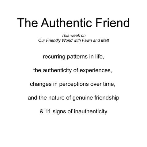 The Authentic Friend