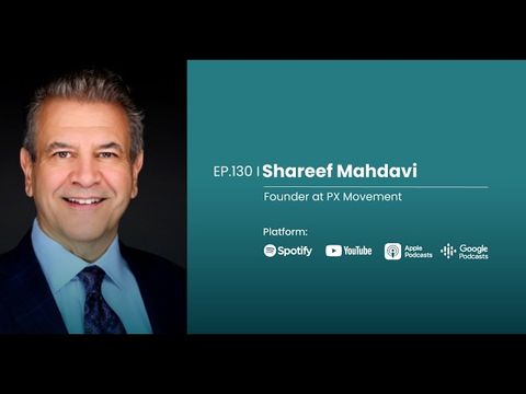 Shareef Mahdavi, Founder at PX Movement Shareef Mahdavi, Founder at PX Movement