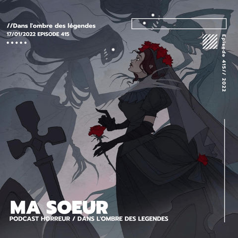 Dans l'ombre des légendes-415 Ma soeur... Dans l'ombre des légendes-415 Ma soeur...