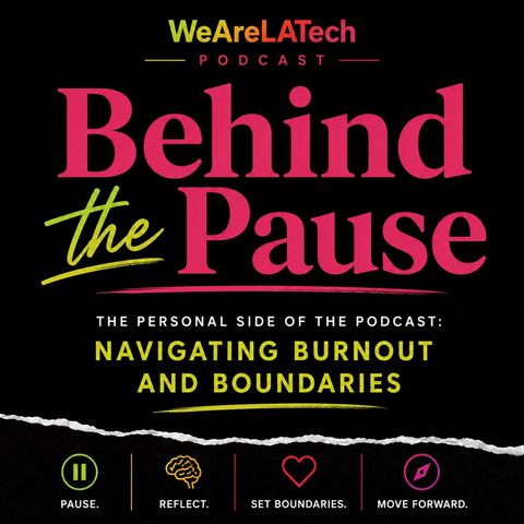 Part One: Behind the Pause | Navigating Burnout and Boundaries:  The Personal Side of the Podcast