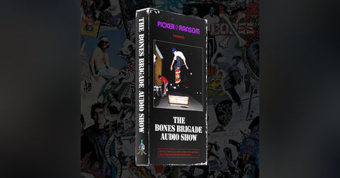 The Bones Brigade Audio Show