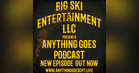 ANYTHING GOES PODCAST