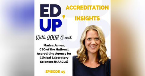 15. Leading with Excellence: Advancing Clinical Laboratory Sciences with Marisa James 15. Leading with Excellence: Advancing Clinical Laboratory Sciences with Marisa James