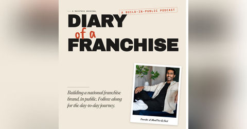 Diary of a Franchise with Neel Parekh