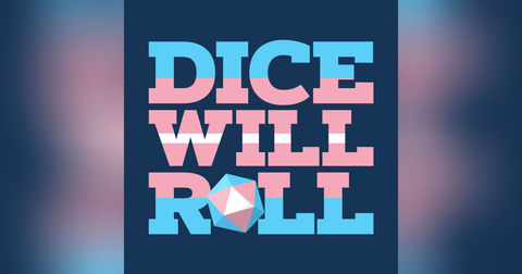 Dice Will Roll