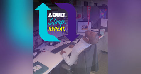 Adult. Sleep. Repeat.