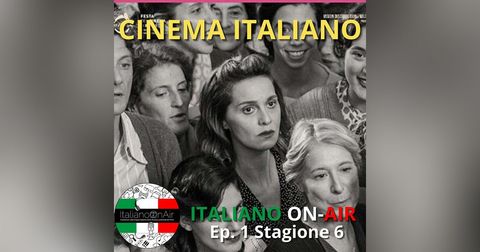 Cinema italiano - Episodio 1 (stagione 6)