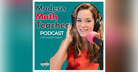 175  Why Every Math Teacher Should Study Above and Below Their Grade Level