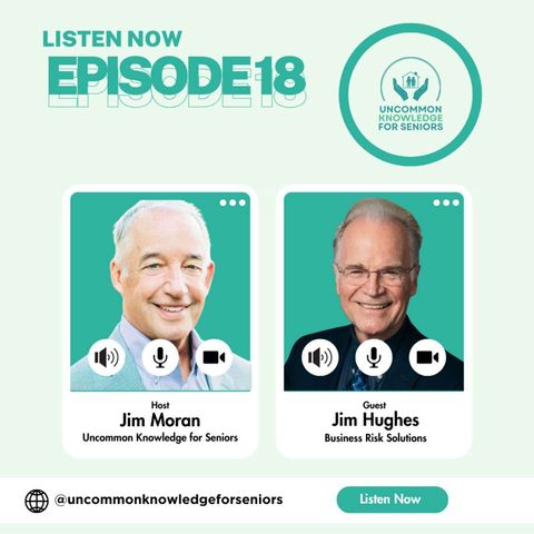 Episode Eighteen: Protecting Seniors from Identity Theft with Jim Hughes