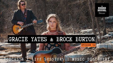 The Voices of Kentucky's Rising Music Scene: Gracie Yates & Brock Burton Podcast