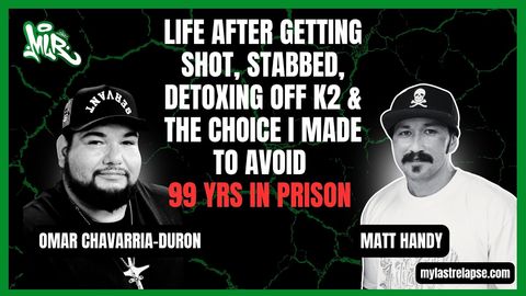 Life After Getting Shot, Stabbed, Detoxing Off K2 & The Choice I Made To Avoid 99 Yrs in Prison