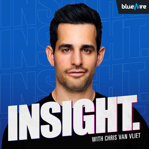 Insight with Chris Van Vliet Insight with Chris Van Vliet