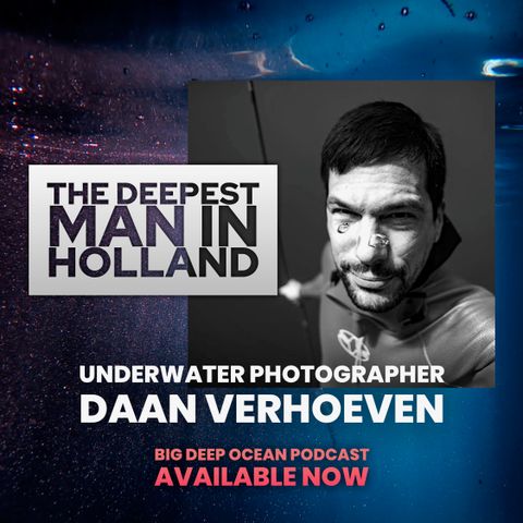 The Deepest Man in Holland: Daan Verhoeven and how freediving opened up an understanding to his late father's legacy