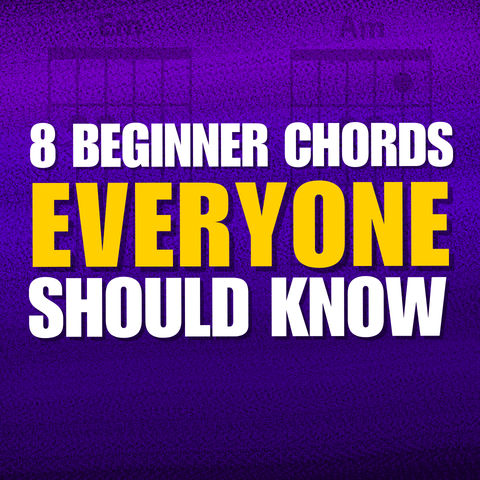The Basic 8 Guitar Chords Every Beginner Should Know