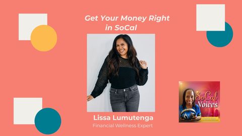 Get Your Money Right in SoCal