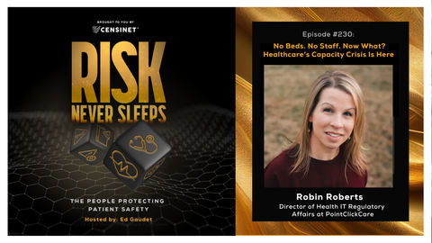 Episode #230. No Beds. No Staff. Now What? Healthcare’s Capacity Crisis Is Here, with Robin Roberts, Director of Health IT Regulatory Affairs at PointClickCare
