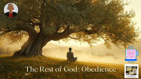 The Rest of God: Obedience