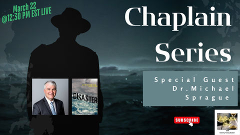 Chaplain Series: Frontline Accounts of Bravery, Compassion and Hope with Guest Dr. Michael Sprague