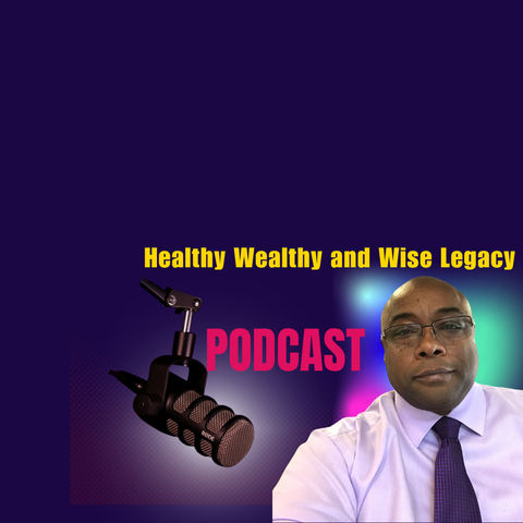 Healthy Wealthy & Wise Legacy Podcast Logo