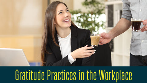 The Lasting Impact of Gratitude at Work
