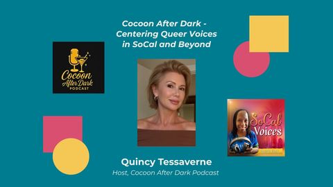 Cocoon After Dark - Centering Queer Voices in SoCal & Beyond