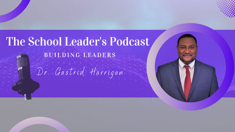 The School Leader's Podcast