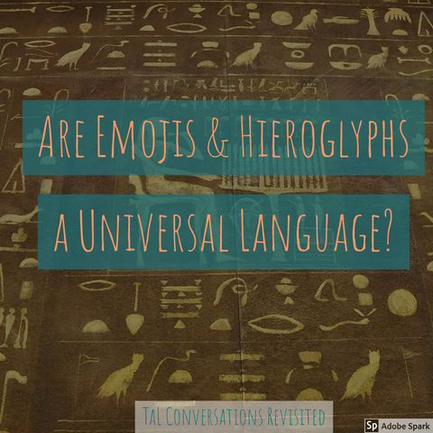 Are Emojis and Hieroglyphs Universal Language?