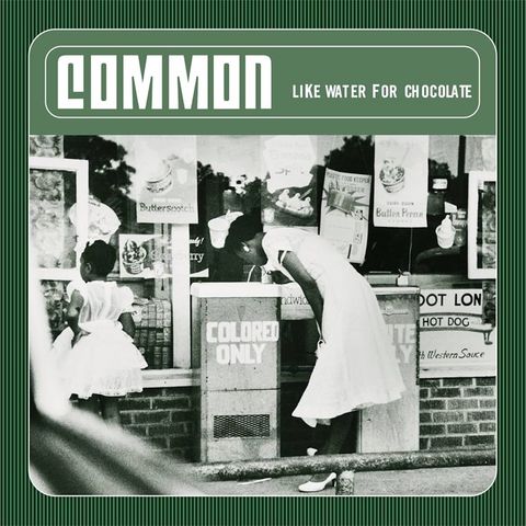 Common: Like Water For Chocolate. The Souls of Black Folks