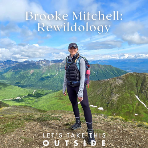 Brooke Mitchell - Podcast Host of Rewildology