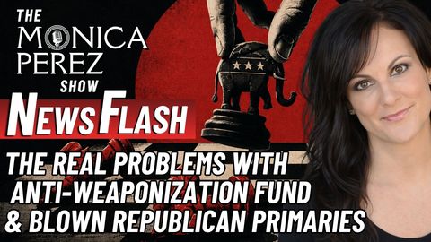 The Real Problems w/ the Anti-Weaponization Fund & Blown Republican Primaries