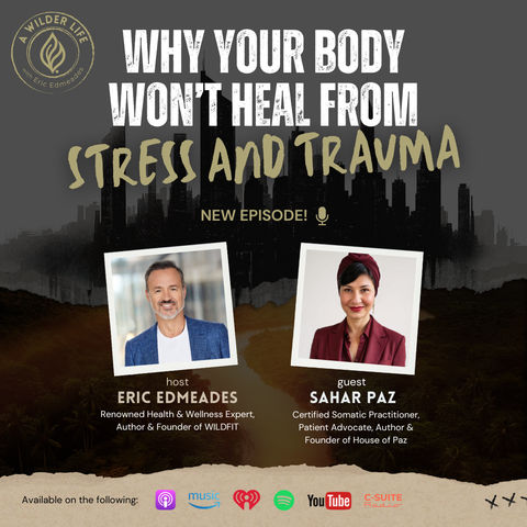 Why Your Body Won’t Heal From Stress and Trauma