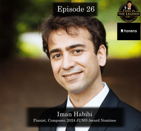 He's a JUNO AWARD NOMINATED COMPOSER! | Ep. 26: This is the Legend Of Iman Habibi