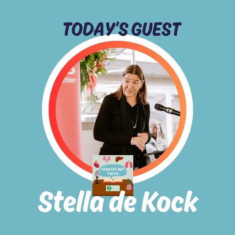 TELL - Transplant Access in South Africa with Stella de Kock