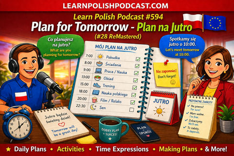 #594 Plan for Tomorrow - Plan na Jutro (#28 ReMastered)