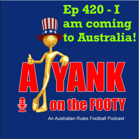 420 AFL - I am coming to Australia!