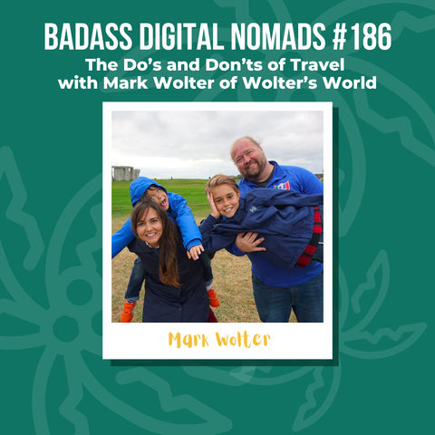 The "Don’ts" of Travel With Mark Wolter of Wolter’s World
