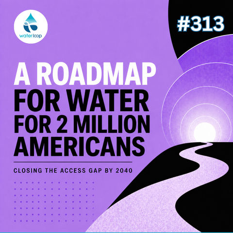 A Roadmap to Bring Water to 2 Million Americans by 2040