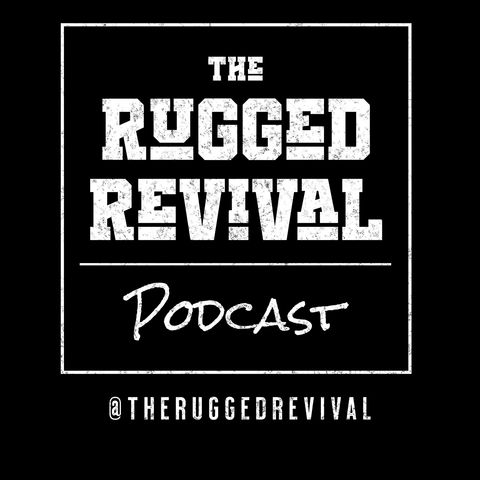 The Rugged Revival Podcast Logo