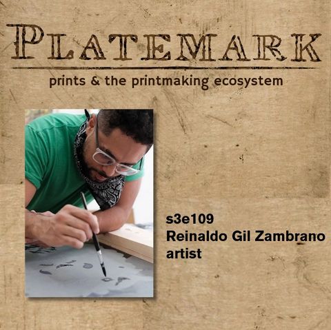 Show Notes: s3e109 Reinaldo Gil Zambrano