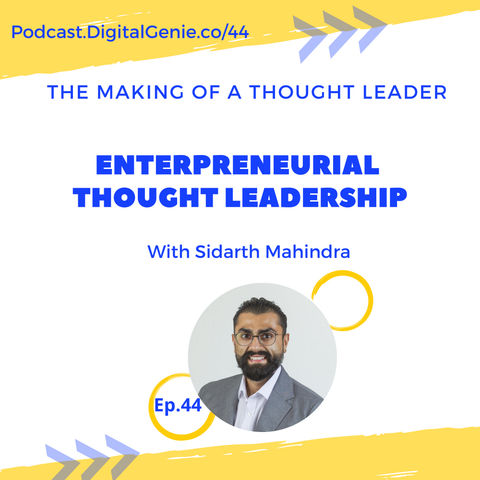 Entrepreneurial Thought Leadership with Sidarth Mahindra