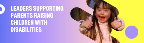 Supporting Parents Raising Children With Down Syndrome