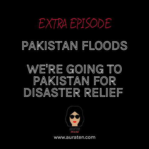 Pakistan is Experiencing Humanitarian Disaster & We're Going to Help