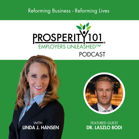 Reforming Business – Reforming Lives – with Dr. Laszlo Bodi – [Ep. 283]