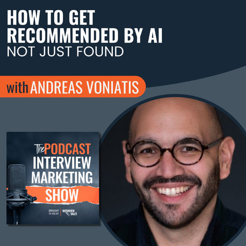 How to Get Recommended by AI, Not Just Found with Andreas Voniatis