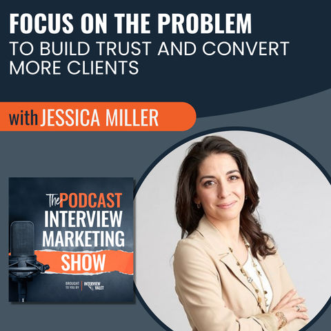 Focus On The Problem with Jessica Miller