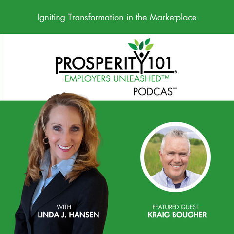 Igniting Transformation in the Marketplace – with Kraig Bougher – [Ep. 284]