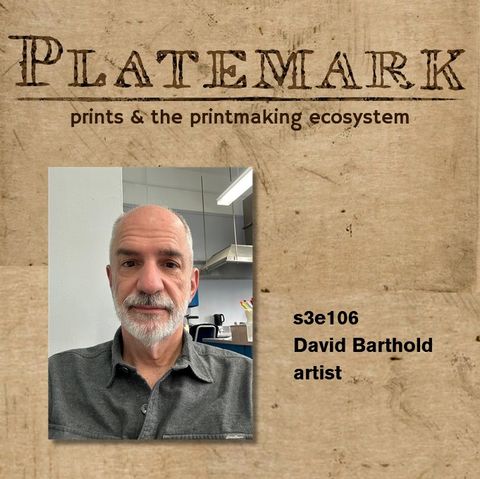 s3e106 wheatpasting and engraving with David Barthold