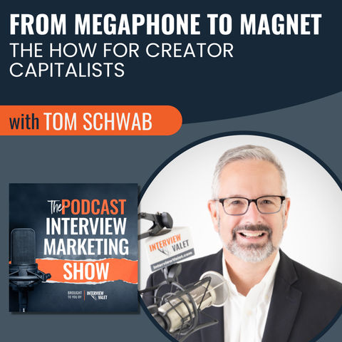 From Megaphone To Magnet: The How For Creator Capitalists