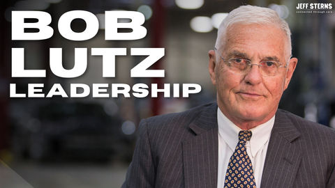 BOB LUTZ ON LEADERSHIP